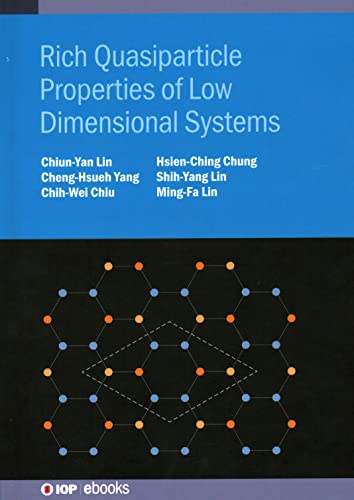 Stock image for Rich Quasiparticle Properties of Low Dimensional Systems for sale by Revaluation Books