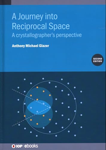 Stock image for Journey into Reciprocal Space (Second Edition) for sale by PBShop.store US