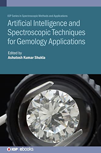 Immagine dell'editore per Artificial Intelligence and Spectroscopic Techniques for Gemology Applications venduto da PBShop.store US
