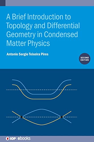 Imagen de archivo de Brief Introduction to Topology and Differential Geometry in Condensed Matter Physics (Second Edition) a la venta por PBShop.store US
