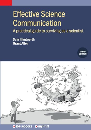 9780750360050: Effective Science Communication (Third Edition): A practical guide to surviving as a scientist