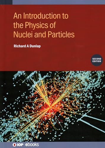 Imagen de archivo de An Introduction to the Physics of Nuclei and Particles (Second Edition) a la venta por PBShop.store US