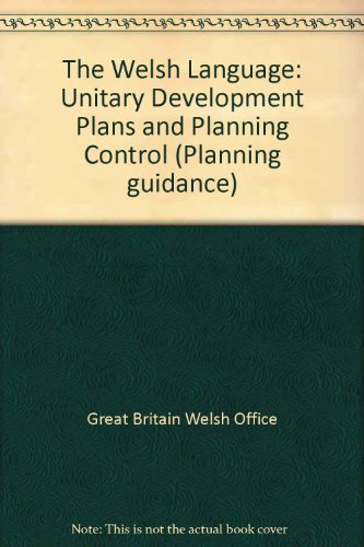 Imagen de archivo de Planning Guidance (Wales): Technical Advice Note (Wales) 20. THE WELSH LANGUAGE - UNITARY DEVELOPMENT PLANS AND PLANNING CONTROL. June 2000. Is in Both Welsh and English Language. a la venta por J J Basset Books, bassettbooks, bookfarm.co.uk