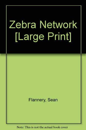 Zebra Network (9780750500364) by Sean Flannery