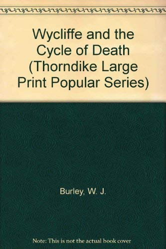 Stock image for Wycliffe and the Cycle of Death for sale by ThriftBooks-Atlanta