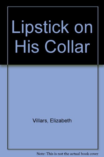 9780750500708: Lipstick on His Collar