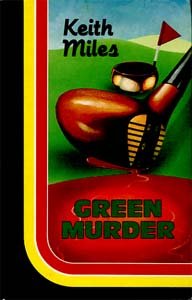 Green Murder (9780750501224) by Miles, K.