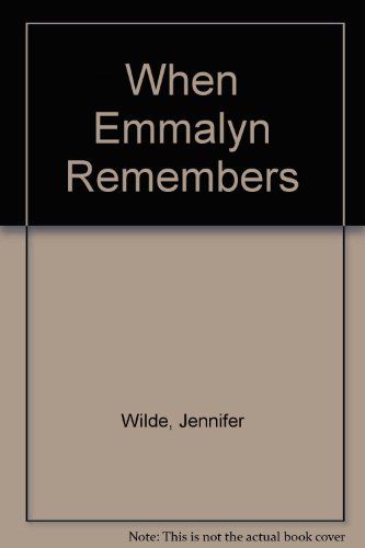 9780750501361: When Emmalyn Remembers