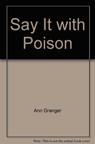 9780750502405: Say it with Poison