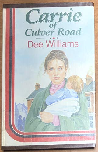 Carrie Of Culver Road (9780750504362) by Williams, Dee