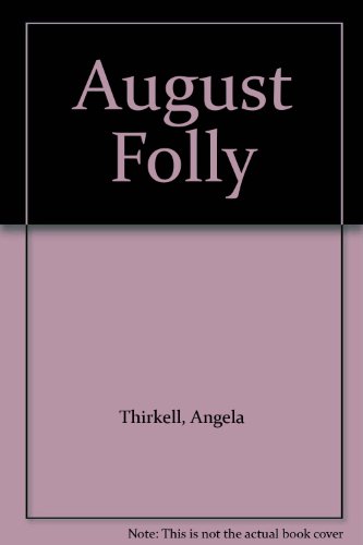 Stock image for August Folly for sale by M.M. DAVIES/BOOKFINDER
