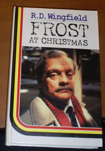 Frost at Christmas (9780750505642) by R.D. Wingfield