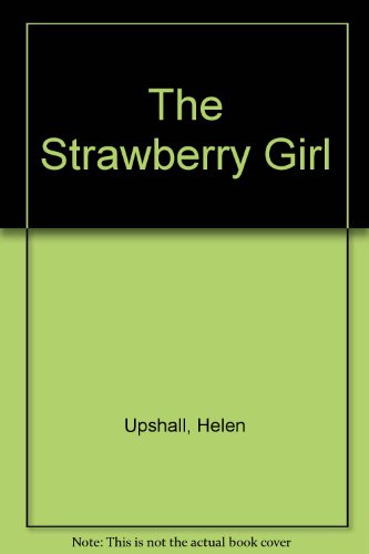 Stock image for The Strawberry Girl for sale by D2D Books