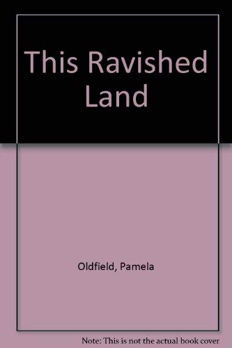 9780750506205: This Ravished Land