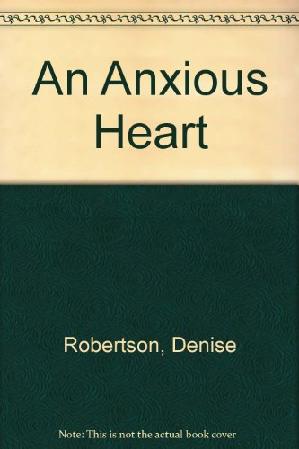 9780750506526: An Anxious Heart