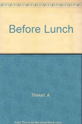 9780750507035: Before Lunch