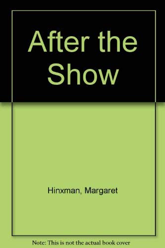 9780750507158: After The Show