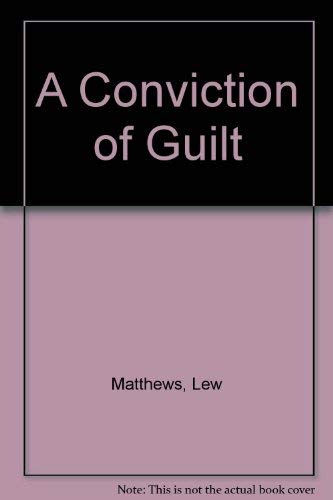 9780750508964: A Conviction of Guilt
