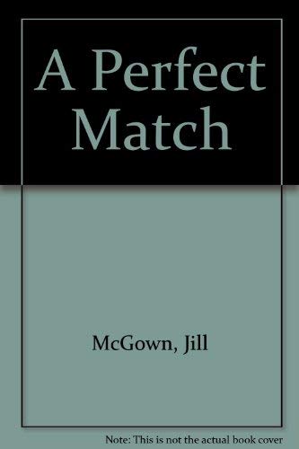 9780750509763: A Perfect Match