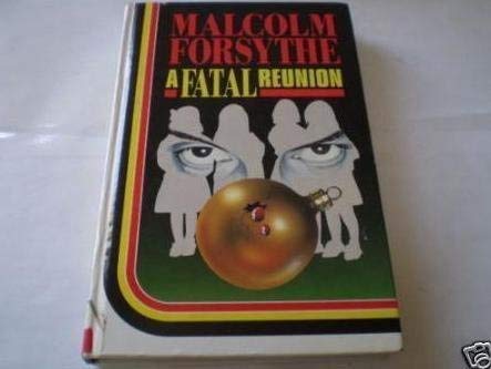 Stock image for A Fatal Reunion for sale by Harry Righton