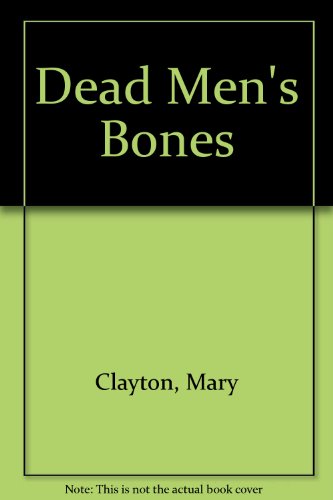 9780750510714: Dead Men's Bones
