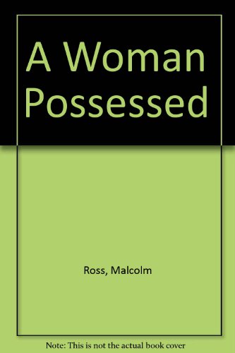 A Woman Possessed (9780750511032) by Unknown Author