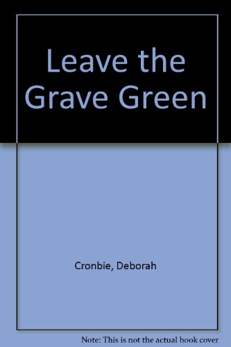 9780750511148: Leave the Grave Green