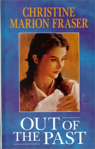 Out of the Past - Christine Marion Fraser