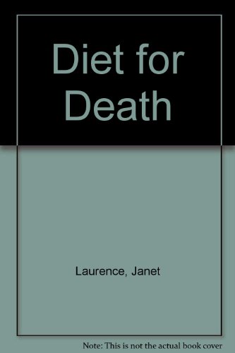 Diet for Death (9780750511667) by Laurence, Janet