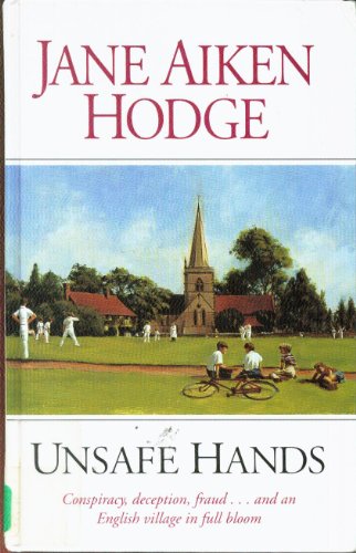 Unsafe Hands (9780750512565) by Hodge, Jane Aiken