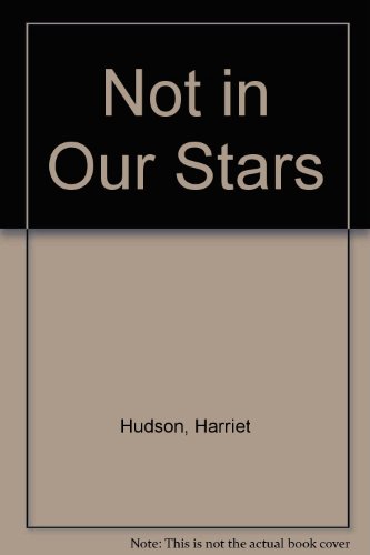 Imagen de archivo de Not In Our Stars - large print a la venta por Harry Righton