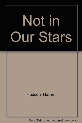 Stock image for Not In Our Stars - large print for sale by Harry Righton