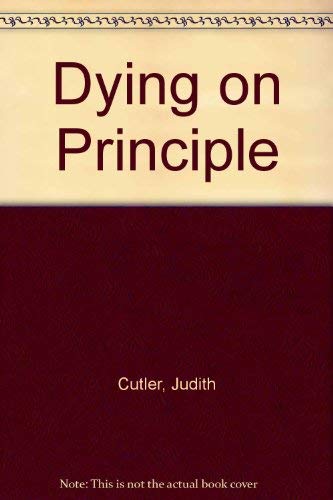 9780750514231: Dying on Principle