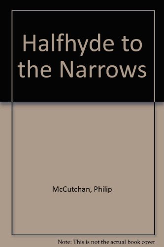 9780750515399: Halfhyde To The Narrows