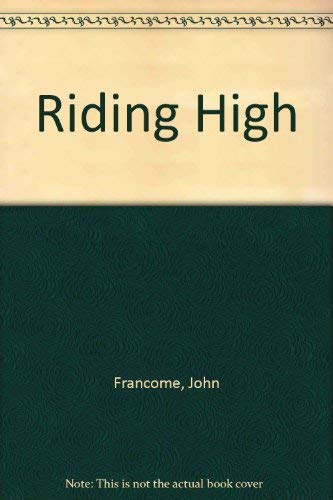 9780750516761: Riding High