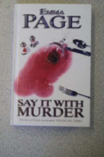 9780750517300: Say It With Murder