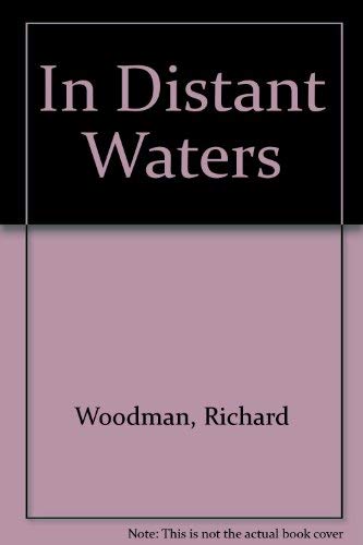 Imagen de archivo de In Distant Waters (a first printing LARGE PRINT) a la venta por S.Carter