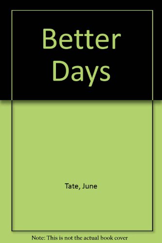 9780750518017: Better Days