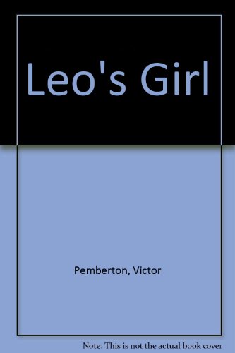 9780750518499: Leo's Girl