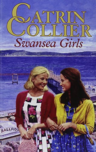 Swansea Girls (9780750518819) by Collier, Catrin