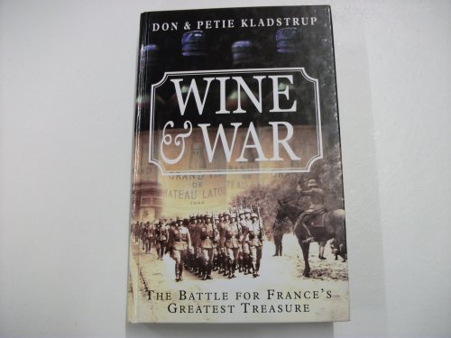9780750518949: Wine & War
