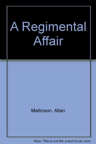 9780750518994: A Regimental Affair