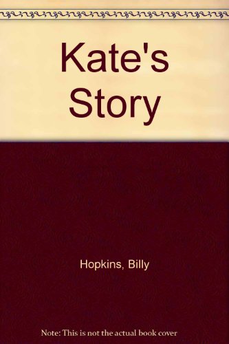 9780750519397: Kate's Story