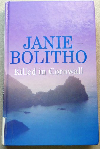 Killed In Cornwall (9780750520027) by Bolitho, Janie