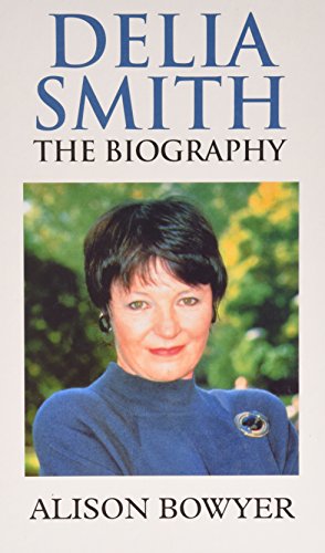 9780750521574: Delia Smith: The Biography