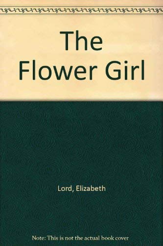 9780750522120: The Flower Girl
