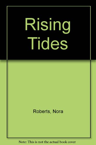 Rising Tides (9780750522144) by Nora Roberts