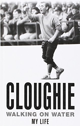 9780750522731: Cloughie: Walking On Water - My Life