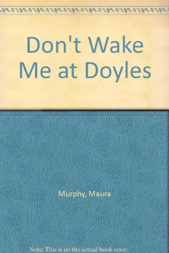 9780750523059: Don't Wake Me At Doyles