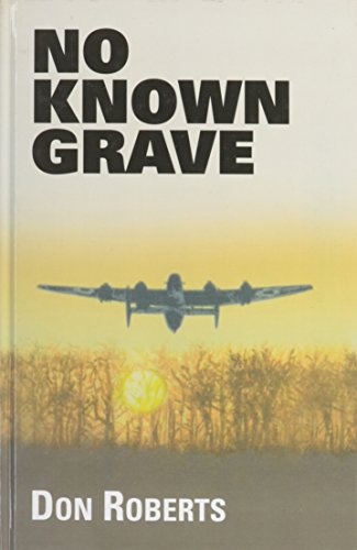 No Known Grave (9780750524353) by Roberts, Don